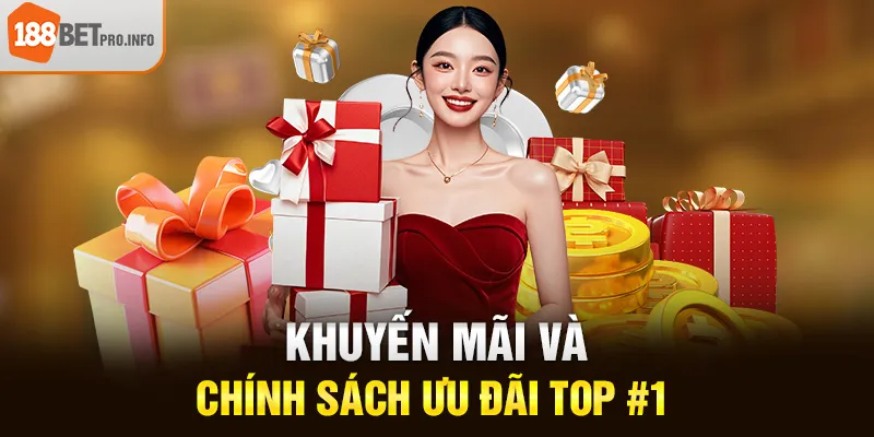 Khuyến mãi và chính sách ưu đãi top 1